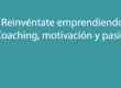 reinventar emprendiendo
