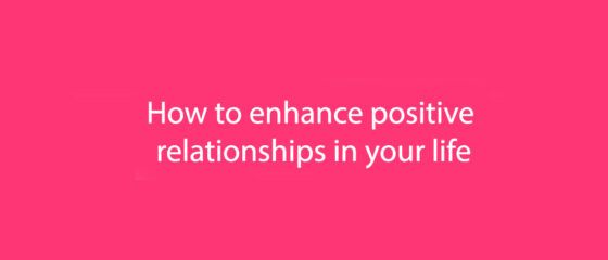 Enhance relationships