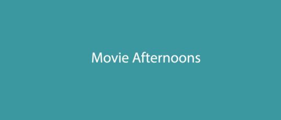 Movie Afternoons