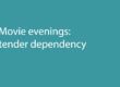 Movie evenings: tender dependency