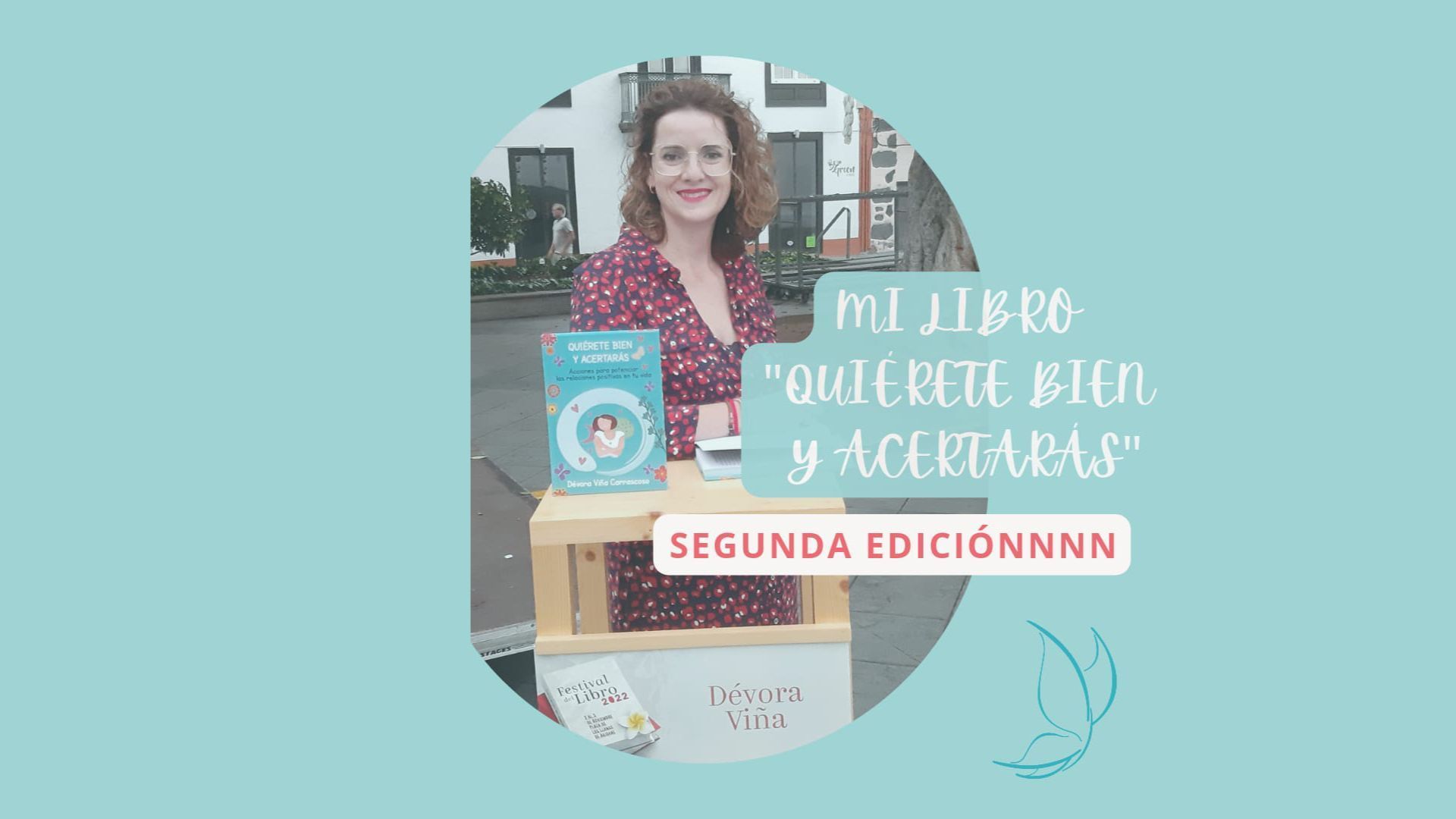Segunda Edición de mi libro Quiérete bien y acertarás